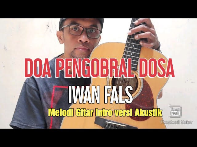 Doa Pengobral Dosa-Iwan Fals | Melodi Gitar Intro #melodigitar #introgitar class=