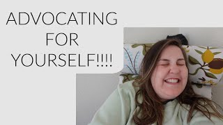 ADVOCATING FOR YOURSELF!!!! | The Diabetic Cactus