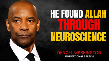 He Denied Allah for Years… Now This Neuroscientist Proves Prayer Works | Denzel Washington