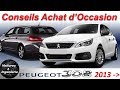 OCCASION : PEUGEOT 308 (2013 -) - CONSEILS D'ACHAT