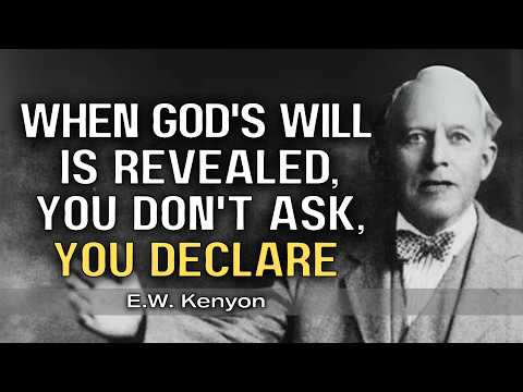 Stop Praying About It — Decree It (Job 22:28 Changes Everything) | E.W. Kenyon Teachings
