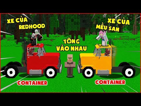 THỬ THÁCH DÙNG XE TẢI CỦA REDHOOD TÔNG VÀO XE TẢI CỦA MỀU TRONG MINECRAFT*CHẾ TẠO XE TẢI MINECRAFT