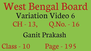 Variation part 6| WBBSE Class X Math Chapter 13 Variation |WB Class 10 Variation |West Bengal Board|