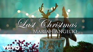 Mariah Angeliq - Last Christmas (Feliz Navidad Vol. I)