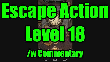 Escape Action - Level 18 Walkthrough - HD - With Commentary