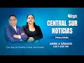HOY MARTES 03/06 - Central Sur de Noticias Radio || PRIMERA EDICIÓN