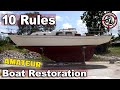 Ten rules of boat restoration ep38