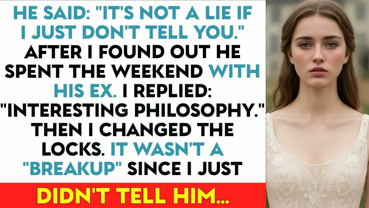 He Said： ＂It's Not A Lie If I Just Don't Tell You.＂ After I Found Out He Spent The Weekend