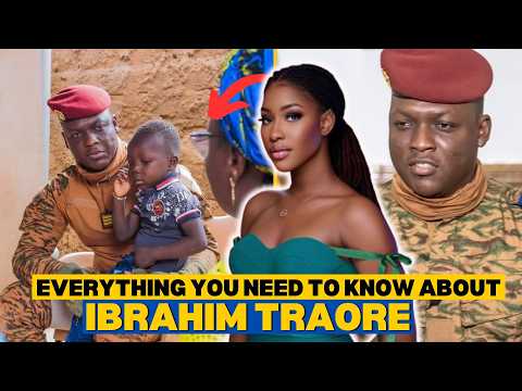 Everything You Need To Know About Ibrahim Traoré 2025 