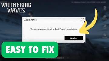 fix wuthering waves the gateway connection timed out
