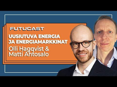 Olli Hagqvist ja Matti Ahtosalo - Uusiutuva energia ja energiamarkkinat # 244
