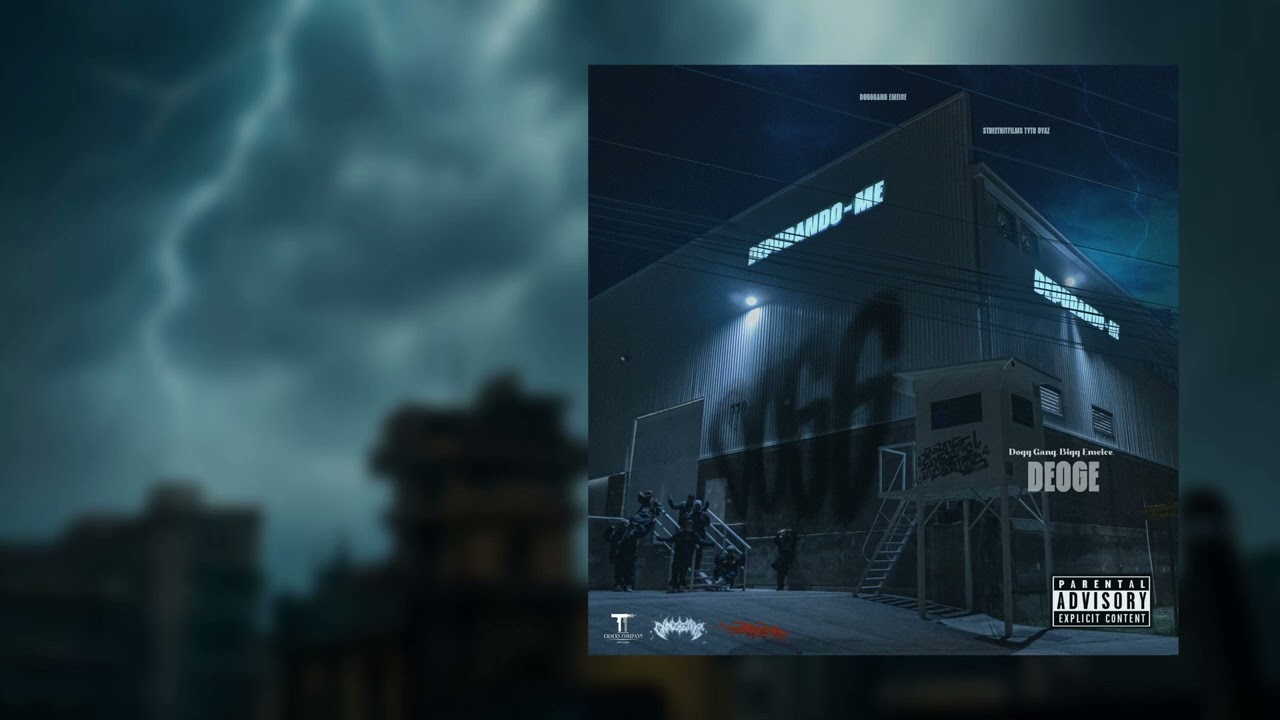 Dogg Gang - DEOGE Ft Bigg Emeice (DEPURANDO-ME)