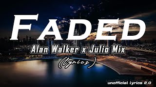 Alan Walker - Faded(Lyrical) (Remix by Julio Mortal Mix) | Full HD Song | Unofficial Lyrics 2.0 Resimi