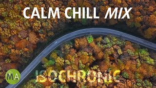 Calm Chill Mix for Focus, Stress and Anxiety with SMR Isochronic Tones