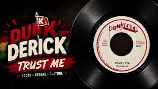 Dunk Derick-Trust Me