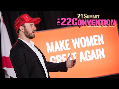 Make Women Great Again | @AnthonyDreamJohnson | Keynote Address from The 22 Convention
