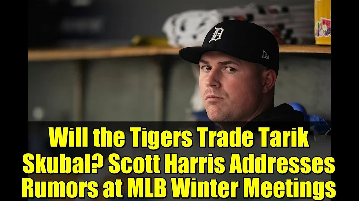 Will the Tigers Trade Tarik Skubal? Scott Harris Addresses Rumors at MLB Winter Meetings
