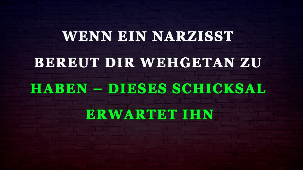 Das passiert im Leben eines Narzissten, wenn er bereut, dir Schmerz zugefügt zu haben