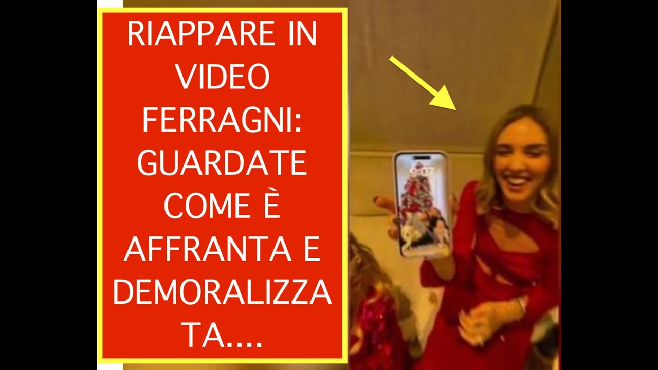 RIAPPARE IN VIDEO FERRAGNI: GUARDATE COME È AFFRANTA E DEMORALIZZATA ...