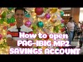 HOW TO OPEN ACCOUNT in PAG-IBIG | WHERE TO DEPOSIT OUR PAG-IBIG MP2 SAVINGS | Paano magsimula sa MP2