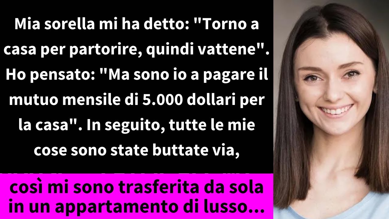 Mia sorella mi ha detto: 