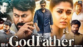 Godfather Movie Hindi | Chiranjeevi | Nayanthara | Complete Story Explanation & Hidden Facts
