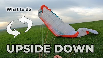 What to do when your paraglider goes UPSIDE DOWN?