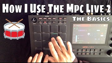 How I use the Mpc Live 2 || Finger Drumming Tutorial || The Basics