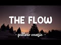 The Flow - Max Newell (Lyrics) 🎵