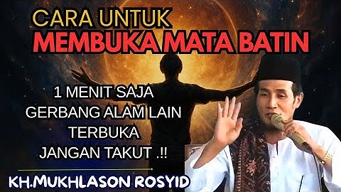 🔴Cara membuka mata batin ,1 menit saja gerbang alam lain terbuka💥KH mukhlason Rosyid #tauhid #shorts