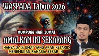 AMALKAN MUMPUNG HARI JUM'AT‼️DZIKIR DAN AMALAN AKHIR ZAMAN PENGIKUT IMAM MAHDI - BUYA ARRAZY HASYIM