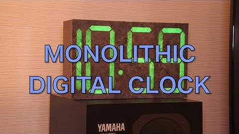 Monolithic Digital Clock - 3D printed