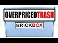 Brick Box is overpriced TRASH!