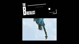 The Brutalist: Overture (Extended)