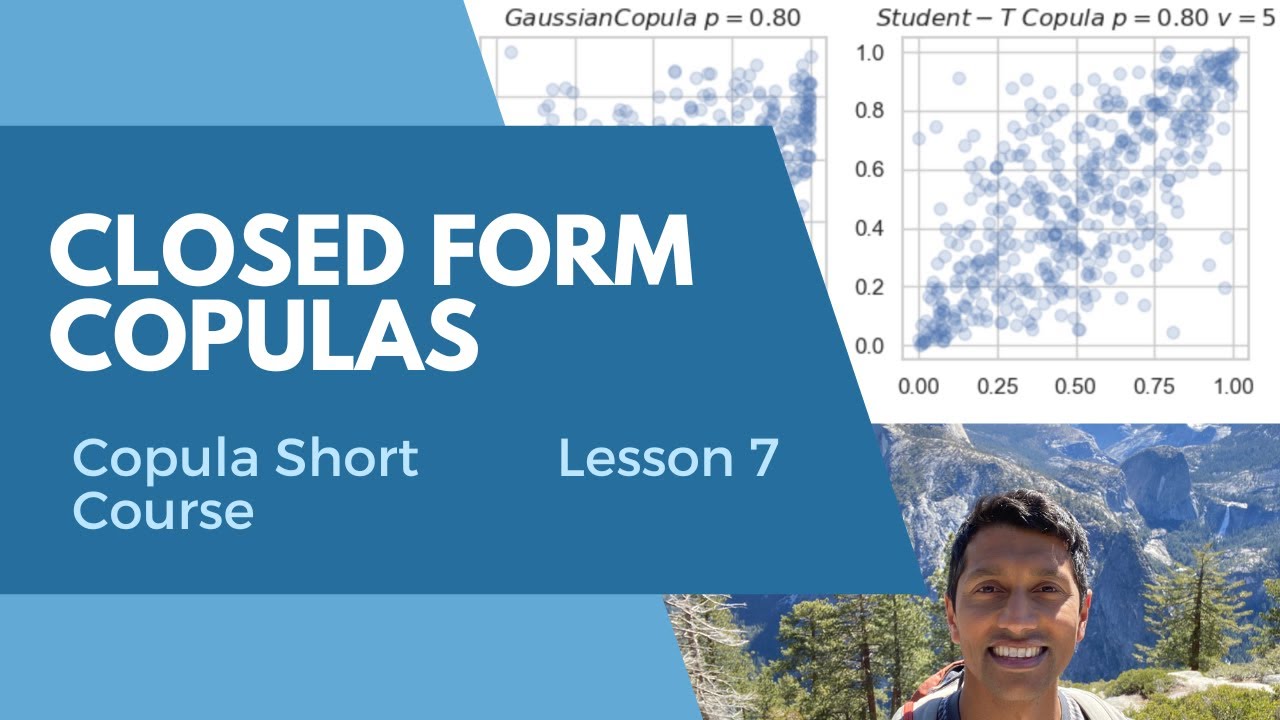 Lesson 7 - Closed Form Copulas - YouTube