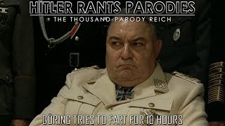 Göring tries to fart for 10 hours