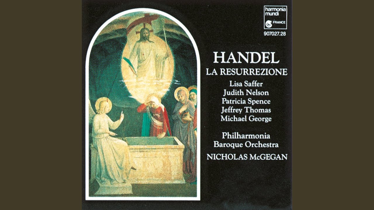 La Resurrezione, HWV 47, Part II Scene 5: Cleofe, Giovanni, udite