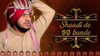 Shadi De 50 Bande- Comedy Video- Langda Aam Productions