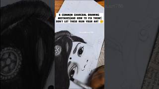 5 common charcoal drawing mistakes #art #charcoaldrawing #tutorial #tipsandtricks #trending #shorts