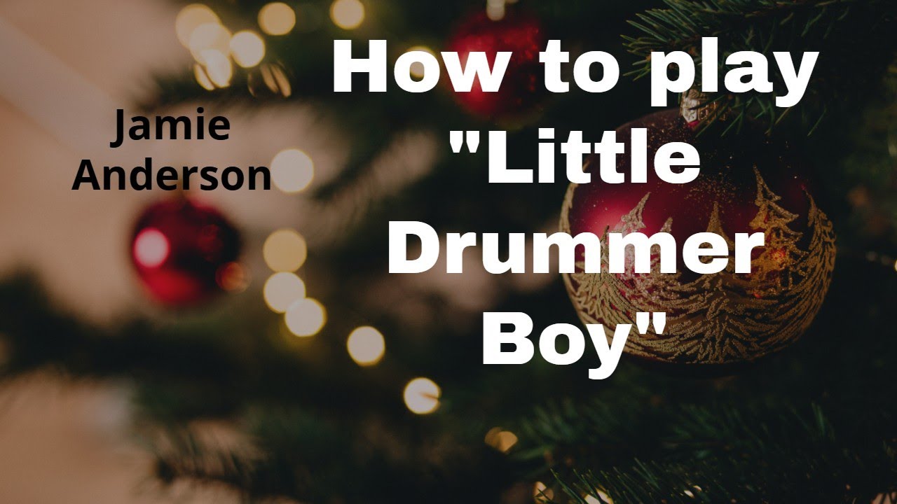 How to play Little Drummer Boy on guitar YouTube