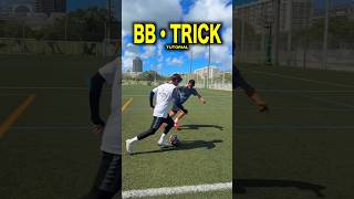 Bb Trick Crazy Skill ⚽️🌟 #football #shorts