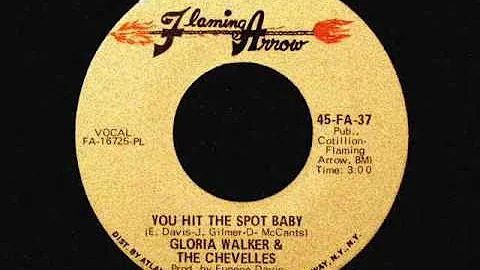 Gloria Walker & the Chevelles - You hit the spot b...