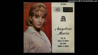 Angélica María.- Dile Adiós