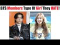 Bts members type of girl they dislike the most in the world