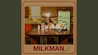 Milkman - Naïka