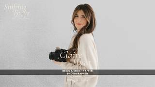 Claire Hunt  - Being a Sought-After Photographer