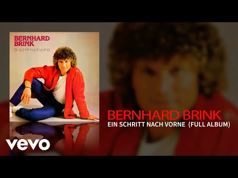 Bernhard Brink - Ein Schritt nach vorne (Full Album Remastered)