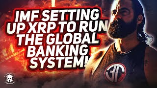 🚨IMF SETTING UP XRP TO TAKE OVER BANKING SYSTEM🚨! WE ARE CLOSE