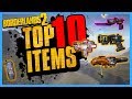 TOP 10 Best Items in Borderlands 2