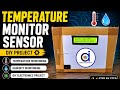 DIY Temperature &amp; Humidity Monitoring System | Arduino Project